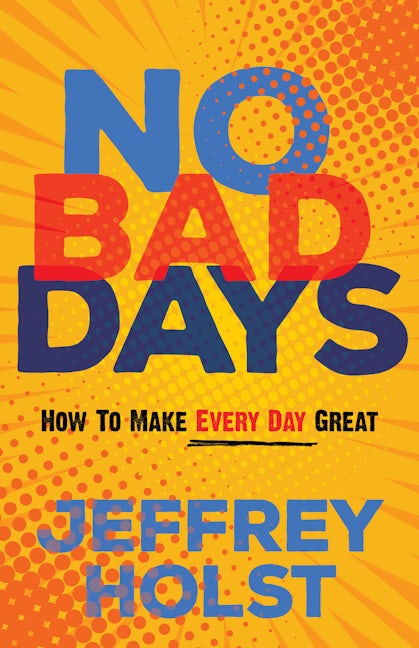 Book cover image for No Bad Days ISBN: 9781636980003