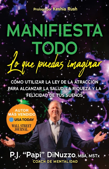 Book cover image for Manifiesta Todo Lo Que Puedas Imaginar ISBN: 9781636984230