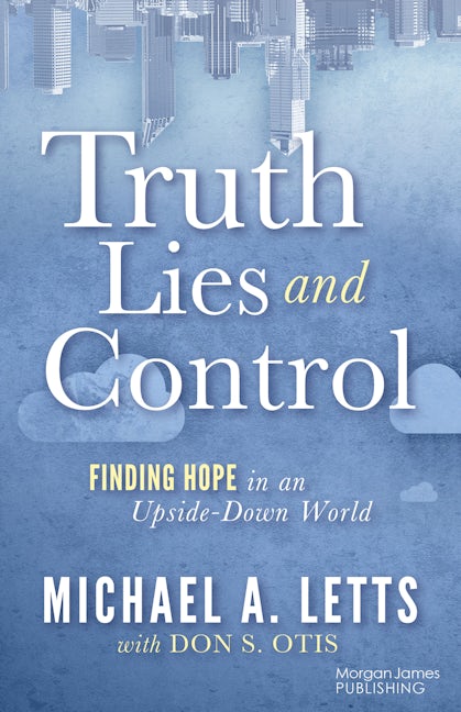 Book cover image for Truth, Lies and Control ISBN: 9781636984506