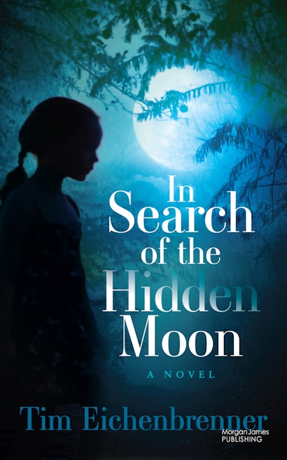 Book cover image for In Search of the Hidden Moon ISBN: 9781636984681