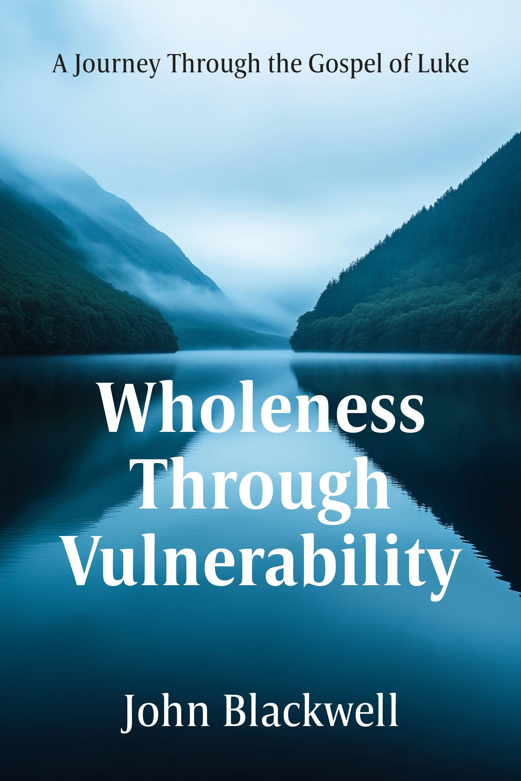 Book cover image for Wholeness Through Vulnerability ISBN: 9781636986470