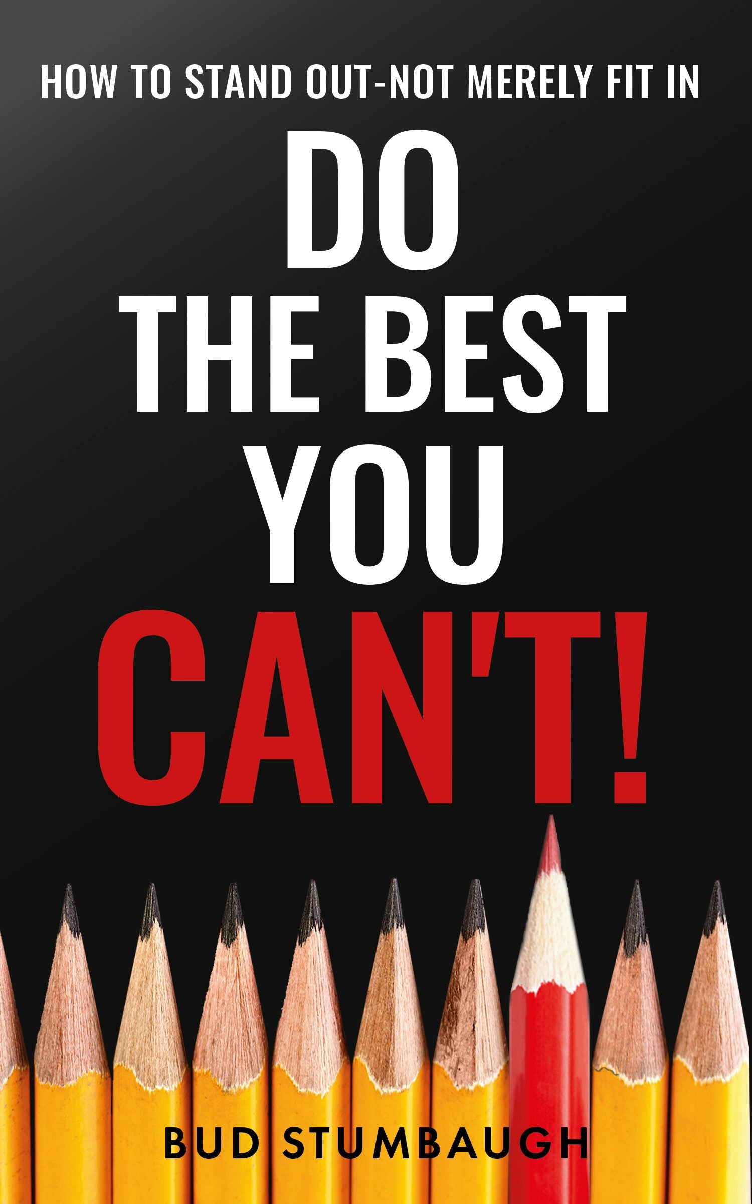 Book cover image for Do the Best You Can't! ISBN: 9781636987514