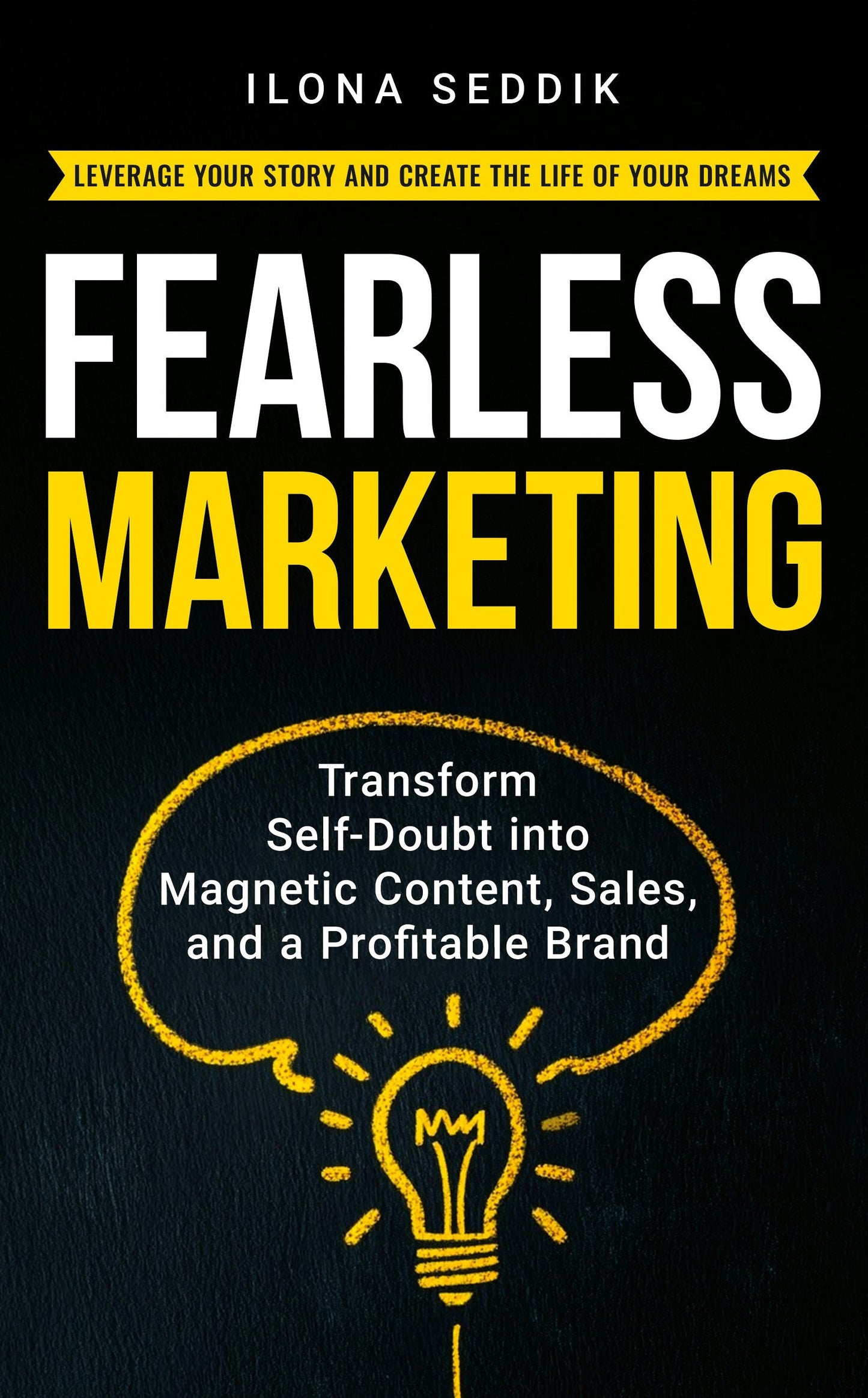 Book cover image for Fearless Marketing ISBN: 9781636987743