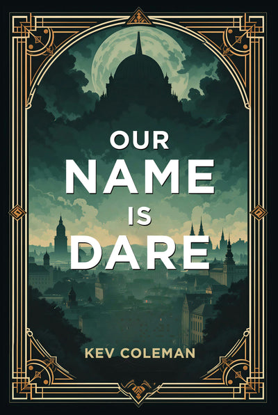 Cover image for Our Name Is Dare, isbn: 9781636987866