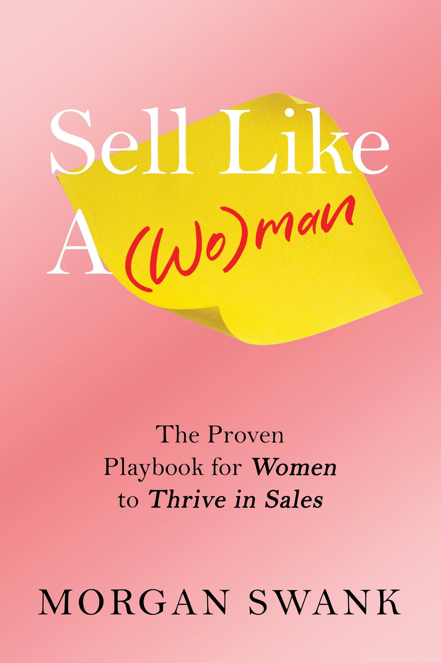Book cover image for Sell Like A Woman ISBN: 9781636988276