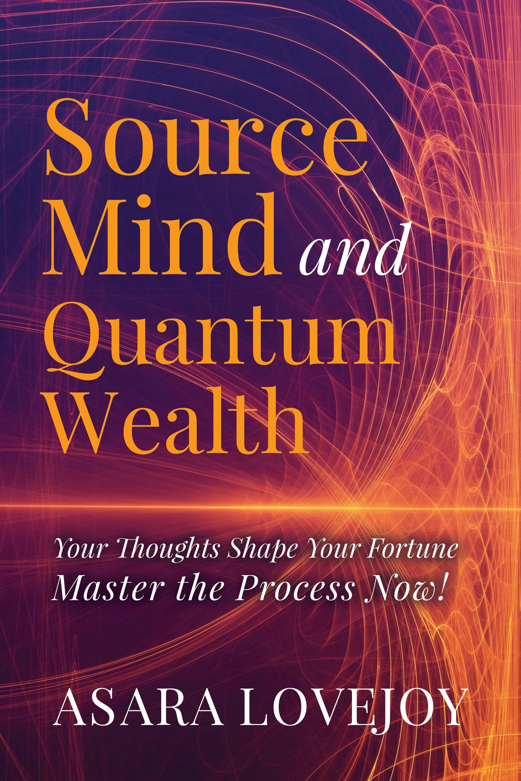 Book cover image for Source Mind and Quantum Wealth ISBN: 9781636989013