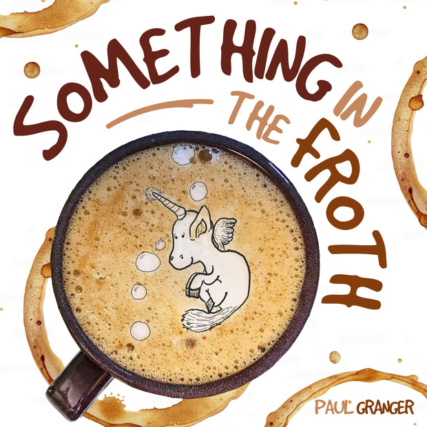Cover image for Something In the Froth, isbn: 9781636989037