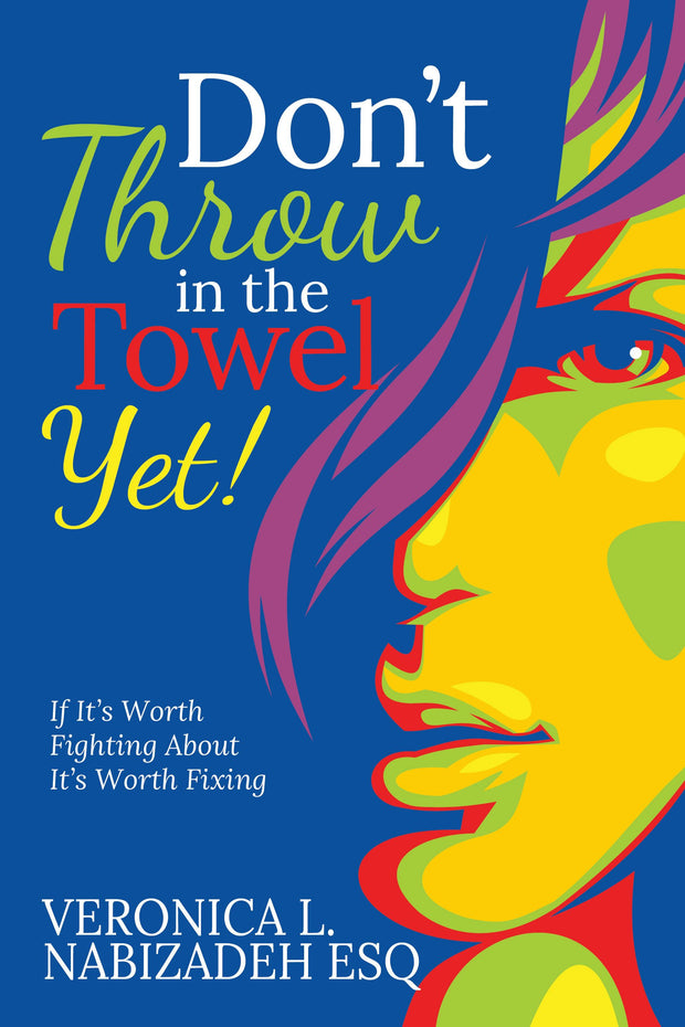 Cover image for Don't Throw in the Towel Yet!, isbn: 9781636989198
