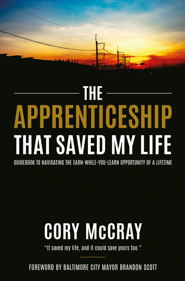 Cover image for The Apprenticeship that Saved My Life, isbn: 9781636989730