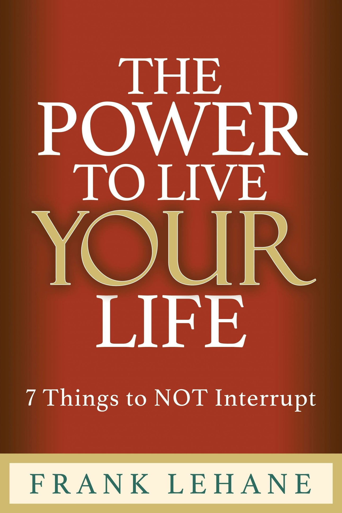 Book cover image for THE POWER TO LIVE YOUR LIFE ISBN: 9781636989884