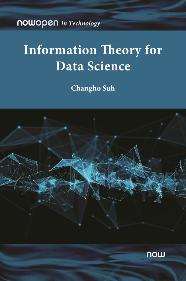 Cover image for Information Theory for Data Science, isbn: 9781638281146