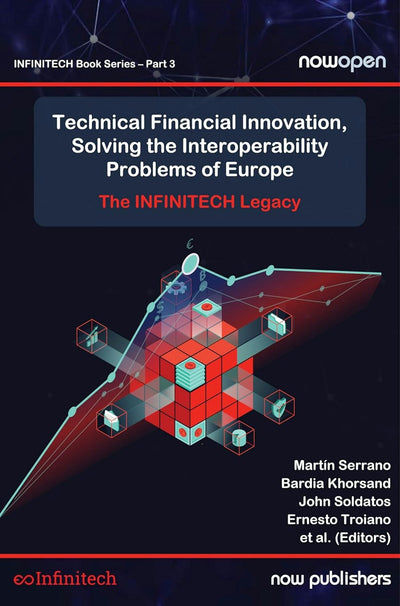Cover image for Technical Financial Innovation, Solving the Interoperability Problems of Europe, isbn: 9781638282327
