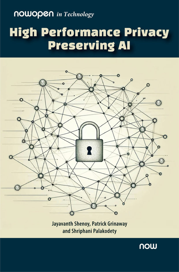 Cover image for High Performance Privacy Preserving AI, isbn: 9781638283447