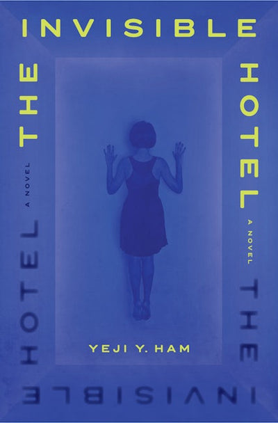 The Invisible Hotel