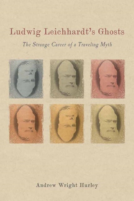 Book cover image for Ludwig Leichhardt's Ghosts ISBN: 9781640140134