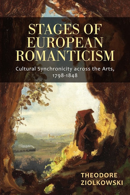Book cover image for Stages of European Romanticism ISBN: 9781640140424