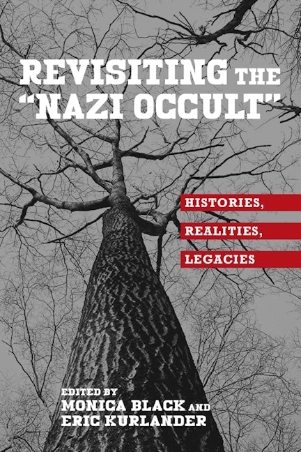 Book cover image for Revisiting the "Nazi Occult" ISBN: 9781640140509