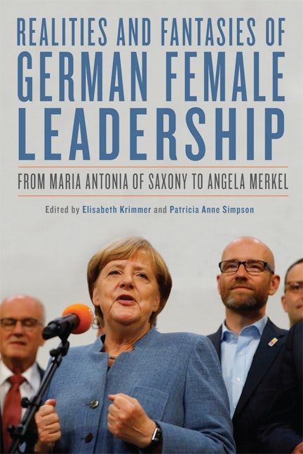 Book cover image for Realities and Fantasies of German Female Leadership ISBN: 9781640140653