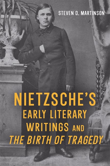 Book cover image for Nietzsche’s Early Literary Writings and The Birth of Tragedy ISBN: 9781640141186
