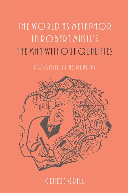 Book cover image for The World as Metaphor in Robert Musil's The Man without Qualities ISBN: 9781640141278