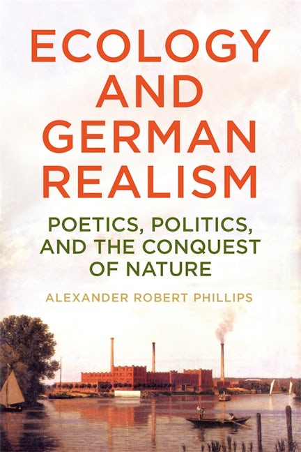 Book cover image for Ecology and German Realism ISBN: 9781640142015