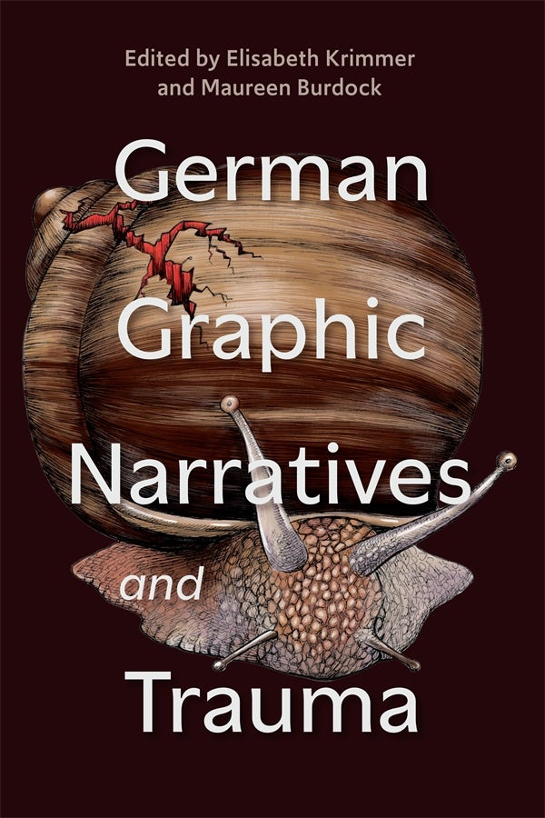 Book cover image for German Graphic Narratives and Trauma ISBN: 9781640142022