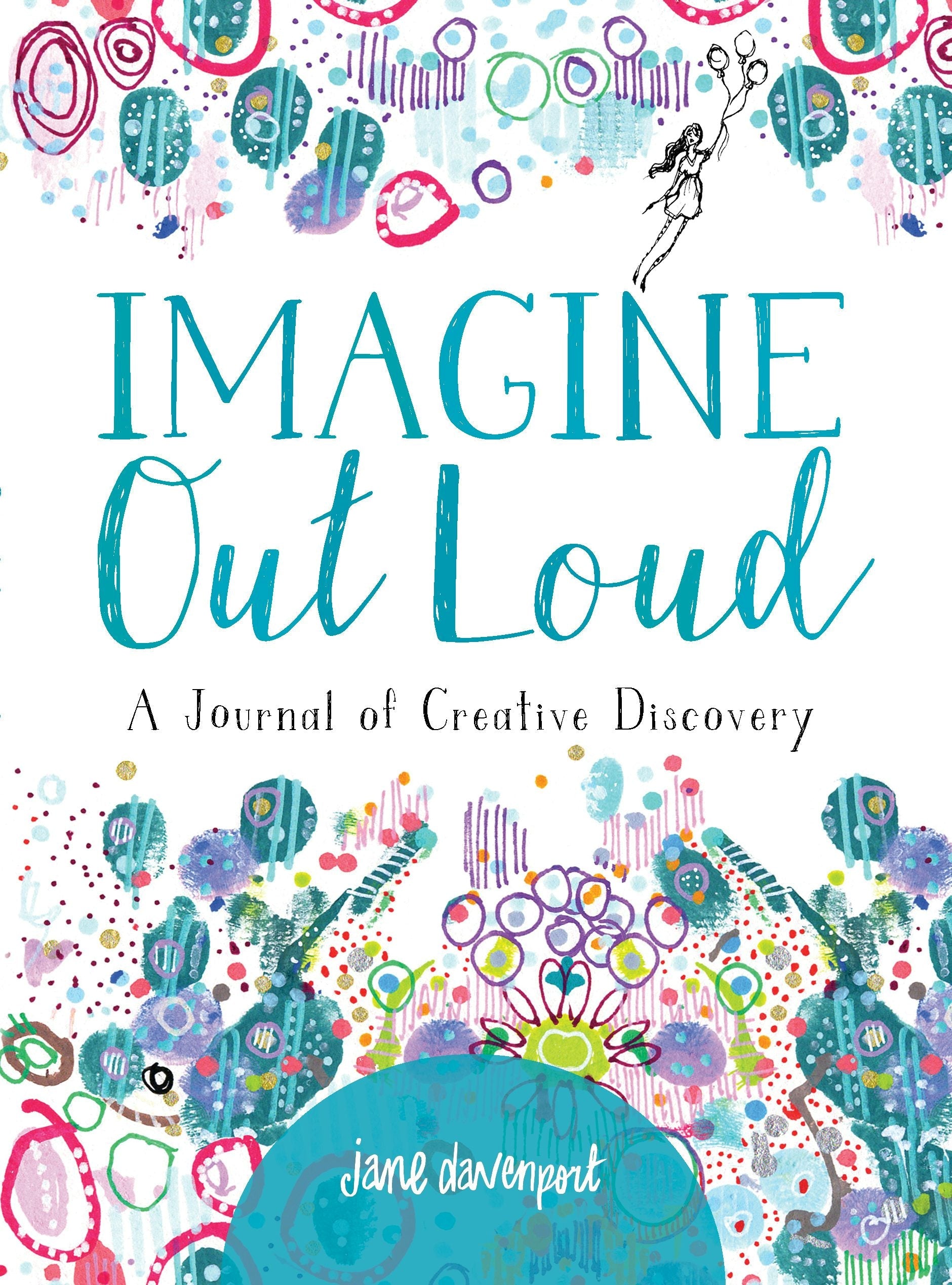 Book cover image for Imagine Out Loud ISBN: 9781640210493
