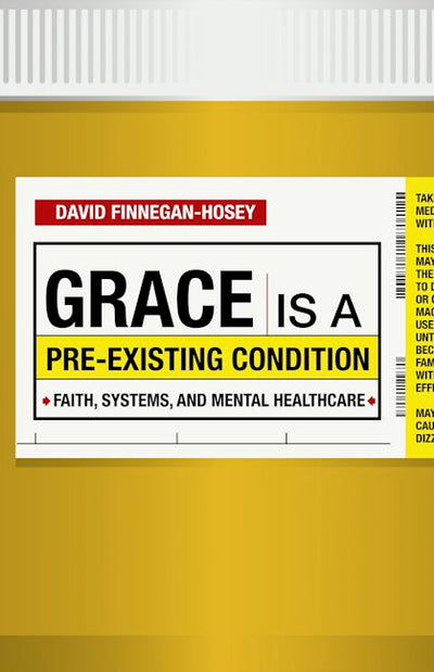 Grace Is a Pre-existing Condition