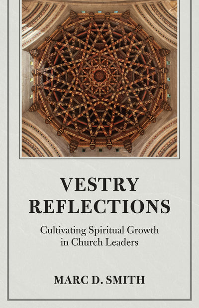 Cover image for Vestry Reflections, isbn: 9781640657809