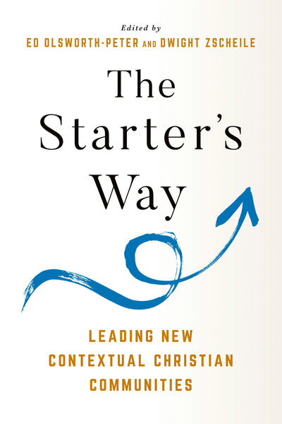 Cover image for The Starter’s Way, isbn: 9781640658486