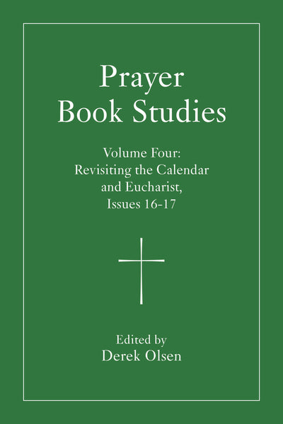 Cover image for Prayer Book Studies Volume Four, isbn: 9781640659315