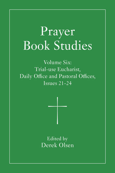 Cover image for Prayer Book Studies Volume Six, isbn: 9781640659377