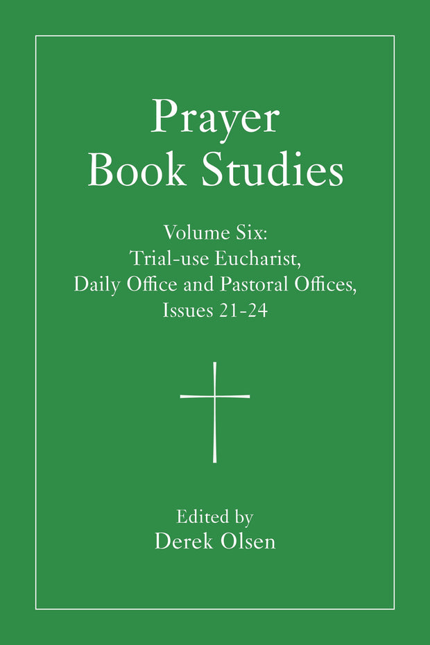 Cover image for Prayer Book Studies Volume Six, isbn: 9781640659377