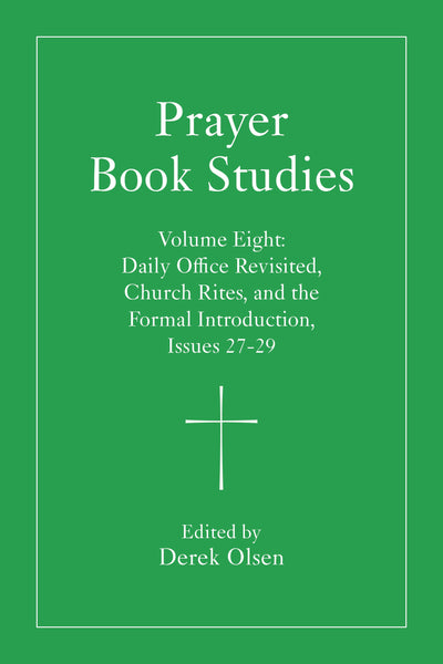 Cover image for Prayer Book Studies Volume Eight, isbn: 9781640659421