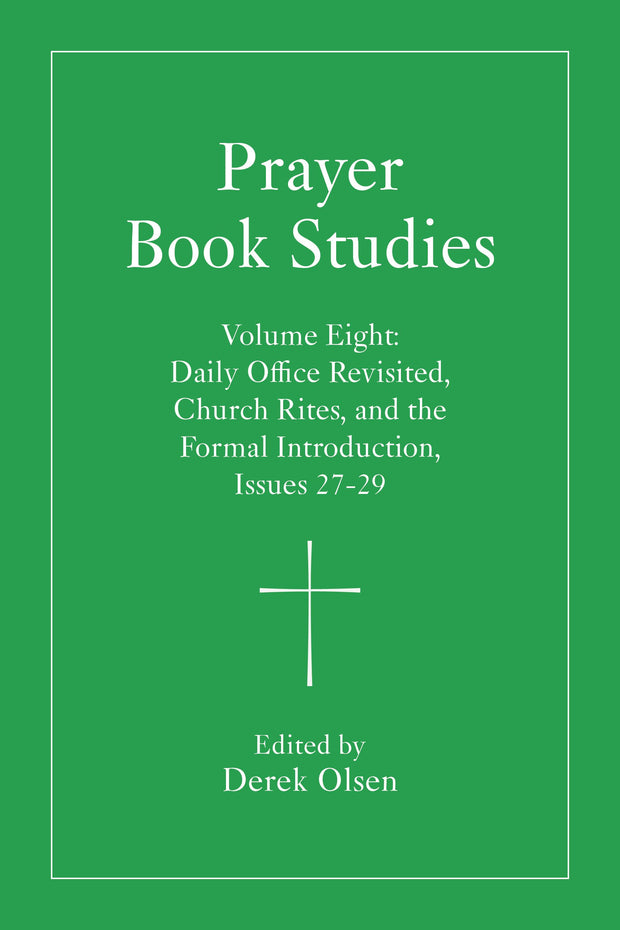 Cover image for Prayer Book Studies Volume Eight, isbn: 9781640659421