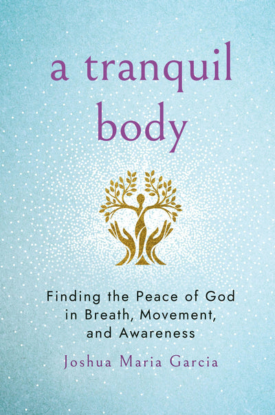 Cover image for Tranquil Body, isbn: 9781640659551