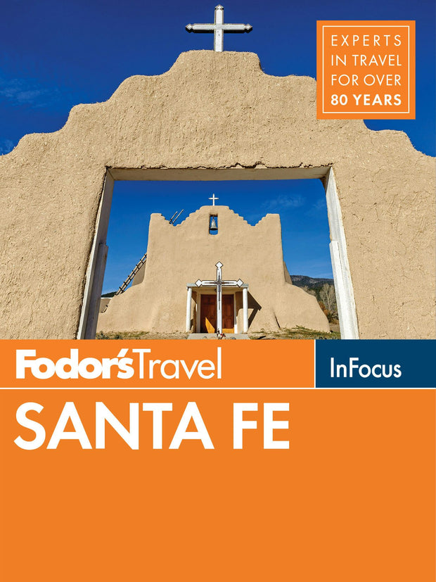 Cover image for Fodor's In Focus Santa Fe, isbn: 9781640970878