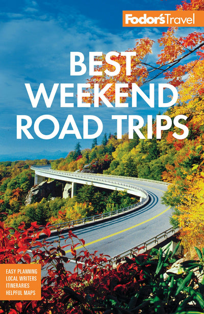 Cover image for Fodor's Best Weekend Road Trips, isbn: 9781640974203