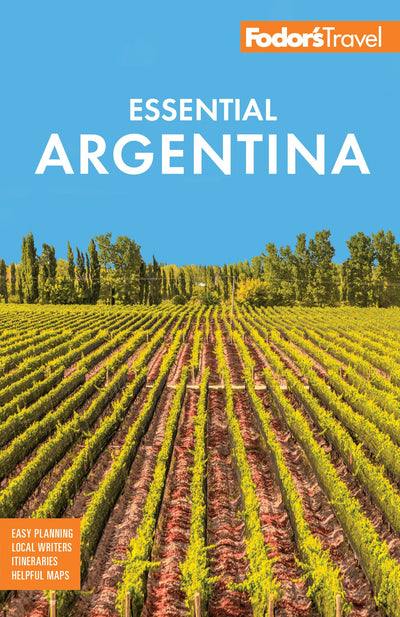 Cover image for Fodor's Essential Argentina, isbn: 9781640977938