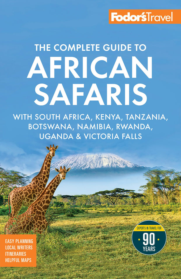 Cover image for Fodor's The Complete Guide to African Safaris, isbn: 9781640978584