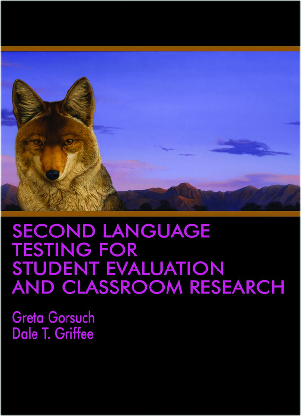 Cover image for Second Language Testing for Student Evaluation and Classroom Research, isbn: 9781641130110