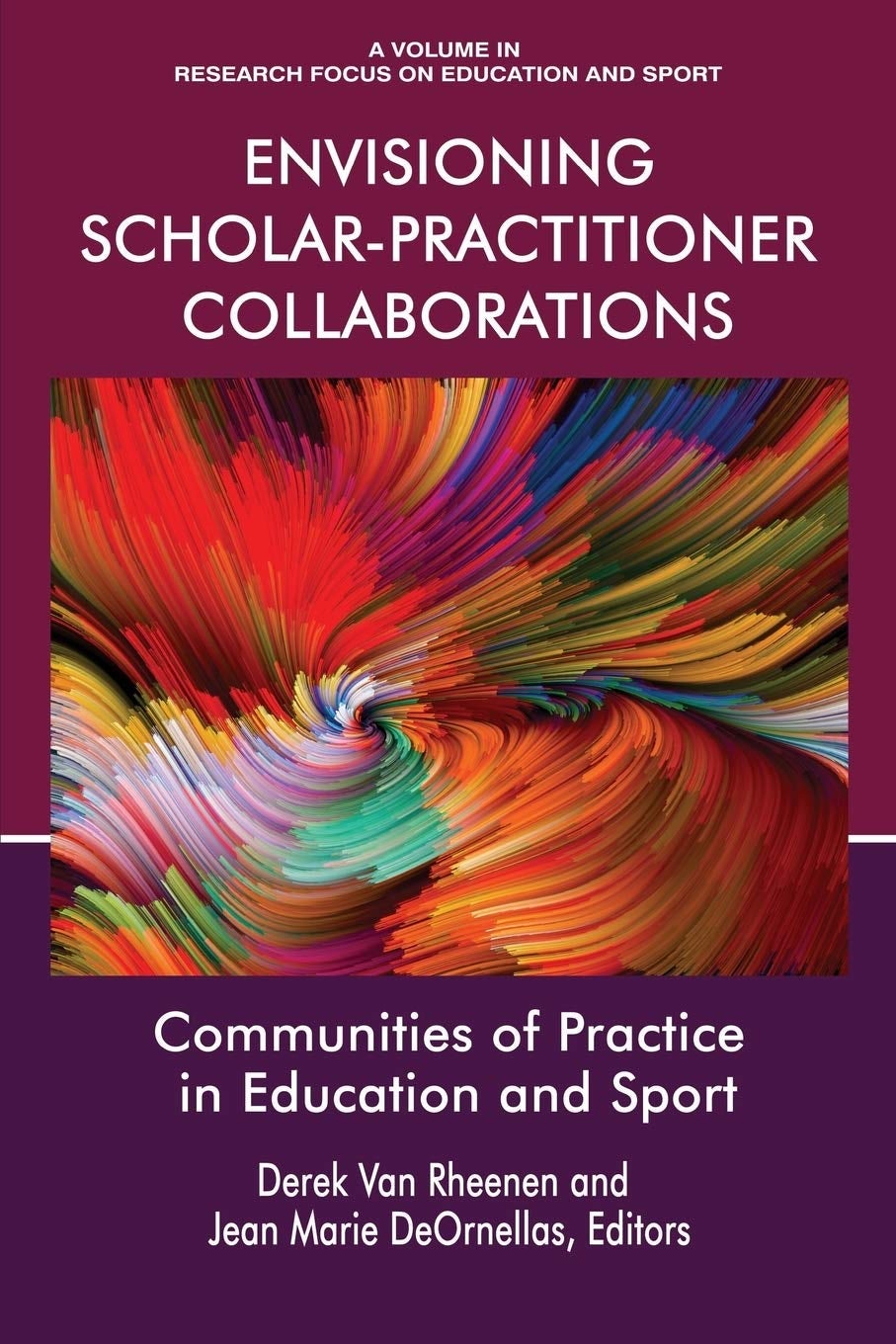 Book cover image for Envisioning Scholar-Practitioner Collaborations ISBN: 9781641130578