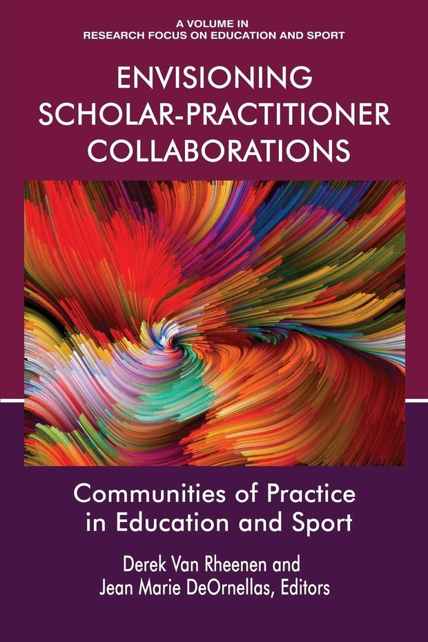 Cover image for Envisioning Scholar-Practitioner Collaborations, isbn: 9781641130578