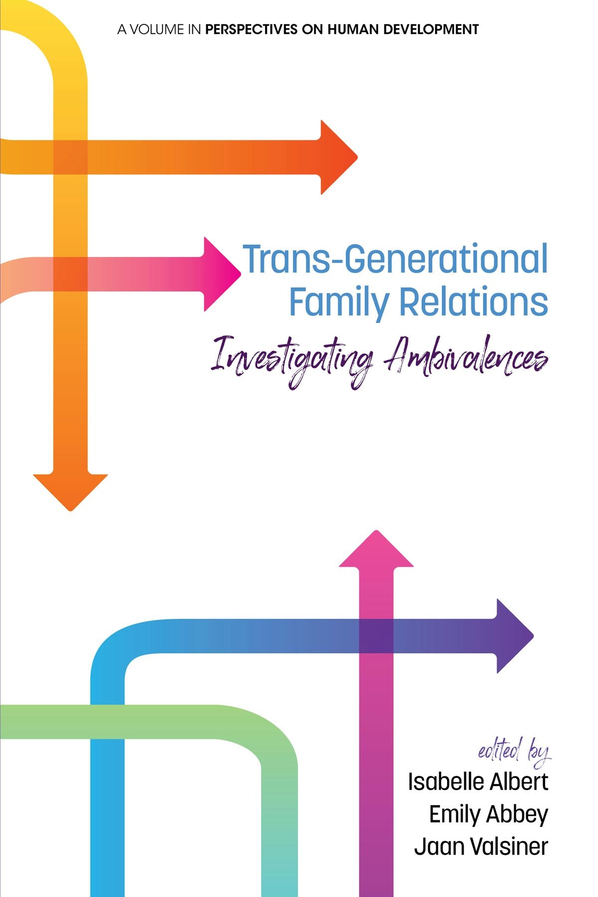 Book cover image for Trans-Generational Family Relations ISBN: 9781641130837