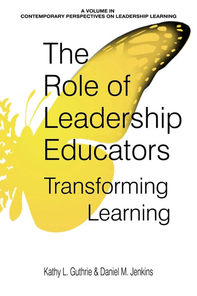 Cover image for The Role of Leadership Educators, isbn: 9781641130998