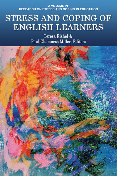 Cover image for Stress and Coping of English Learners, isbn: 9781641131506