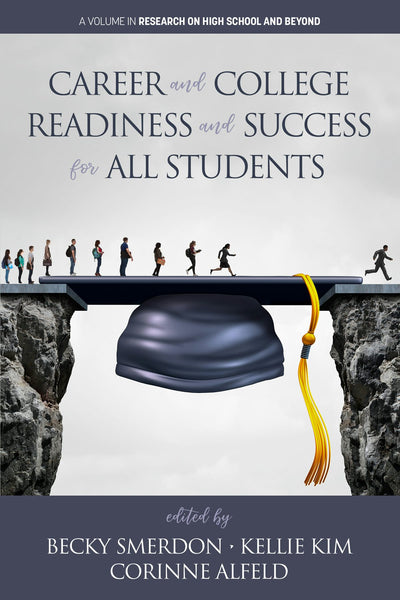Cover image for Career and College Readiness and Success for All Students, isbn: 9781641131520