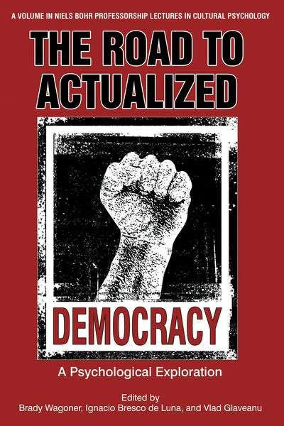 Cover image for The Road to Actualized Democracy, isbn: 9781641131766