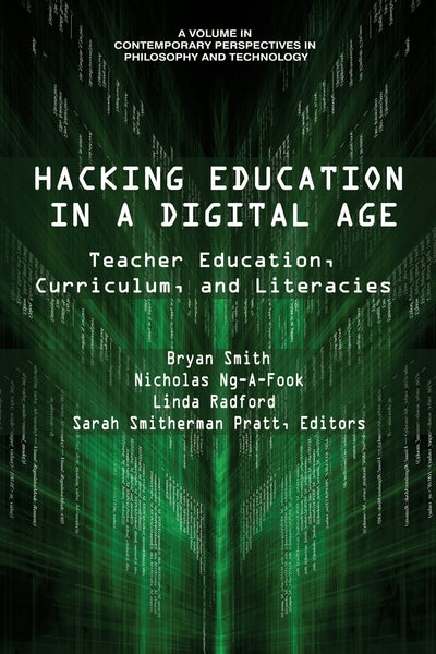 Cover image for Hacking Education in a Digital Age, isbn: 9781641132008