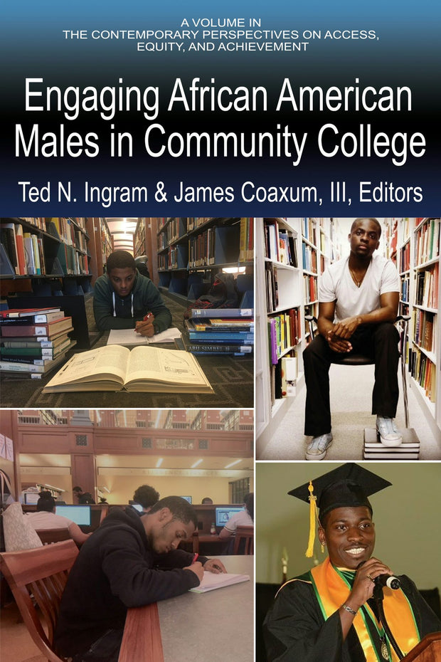 Cover image for Engaging African American Males in Community College, isbn: 9781641132275